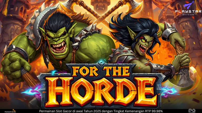 Artikel Lengkap: Slot Online For the Horde dari Playstar